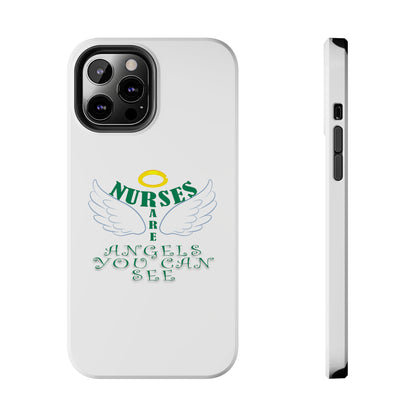 White iPhone case featuring a halo in gold and two white wings and the text "Nurses Are Angels You Can See" suggestive of a person.