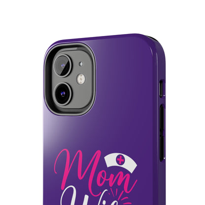 Blue iPhone case with graphic text "Mom, Wife, Nurse, Rockstar" in alternating pink and white. The word "Mom" is topped by an old style nurses' hat.