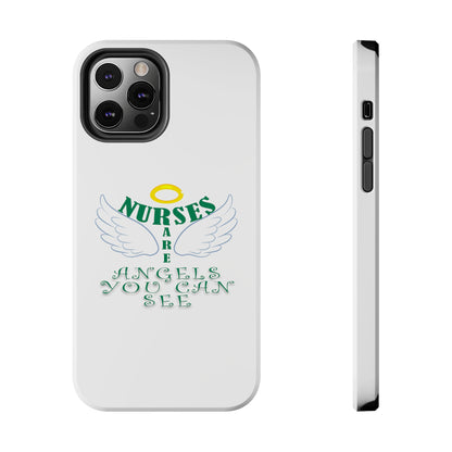 White iPhone case featuring a halo in gold and two white wings and the text "Nurses Are Angels You Can See" suggestive of a person.