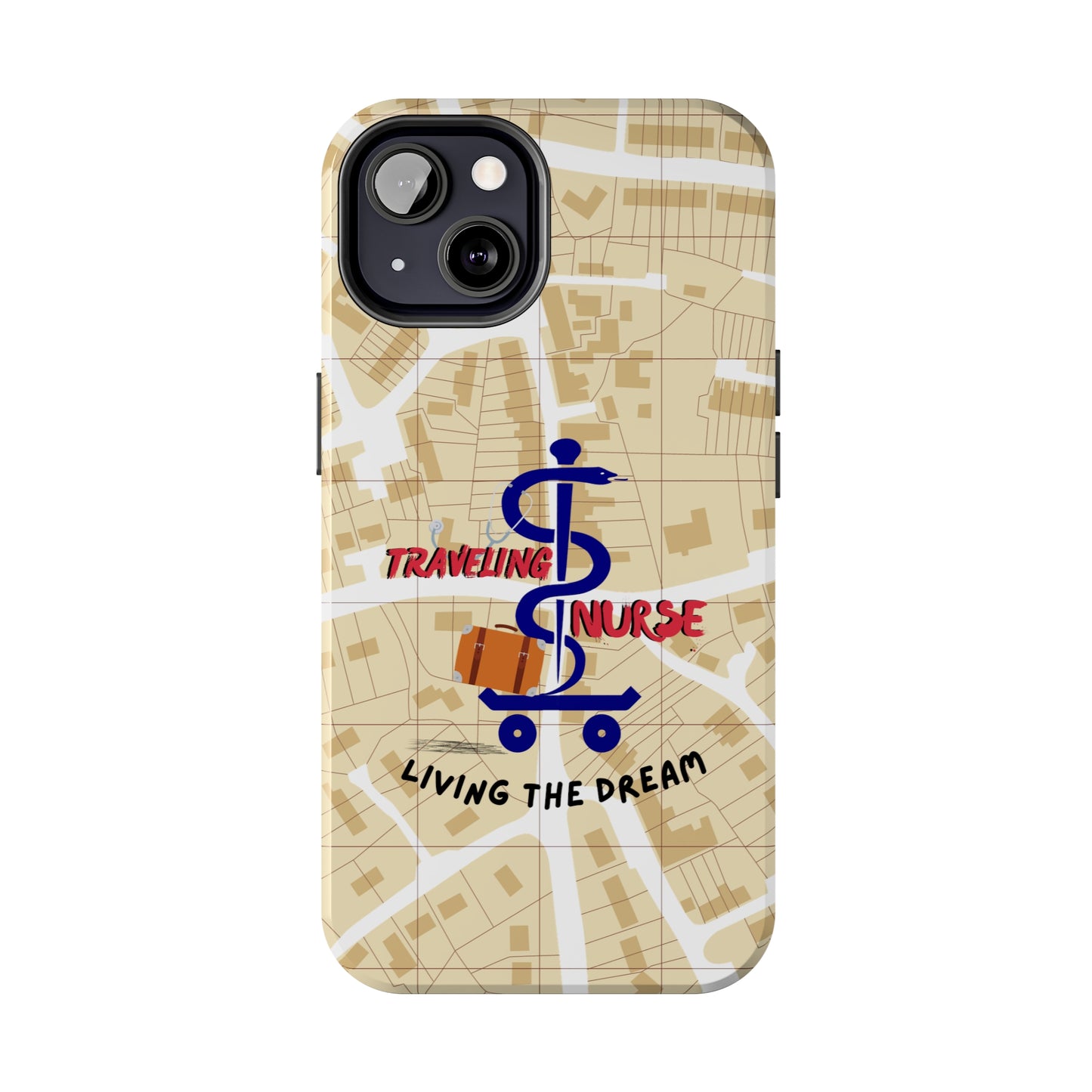 iPhone case with background of a map in brown.  Centered is the Staff of Asclepius riding on a skateboard with a suitcase and the words "Traveling Nurse". Underneath are the words "Living The Dream".