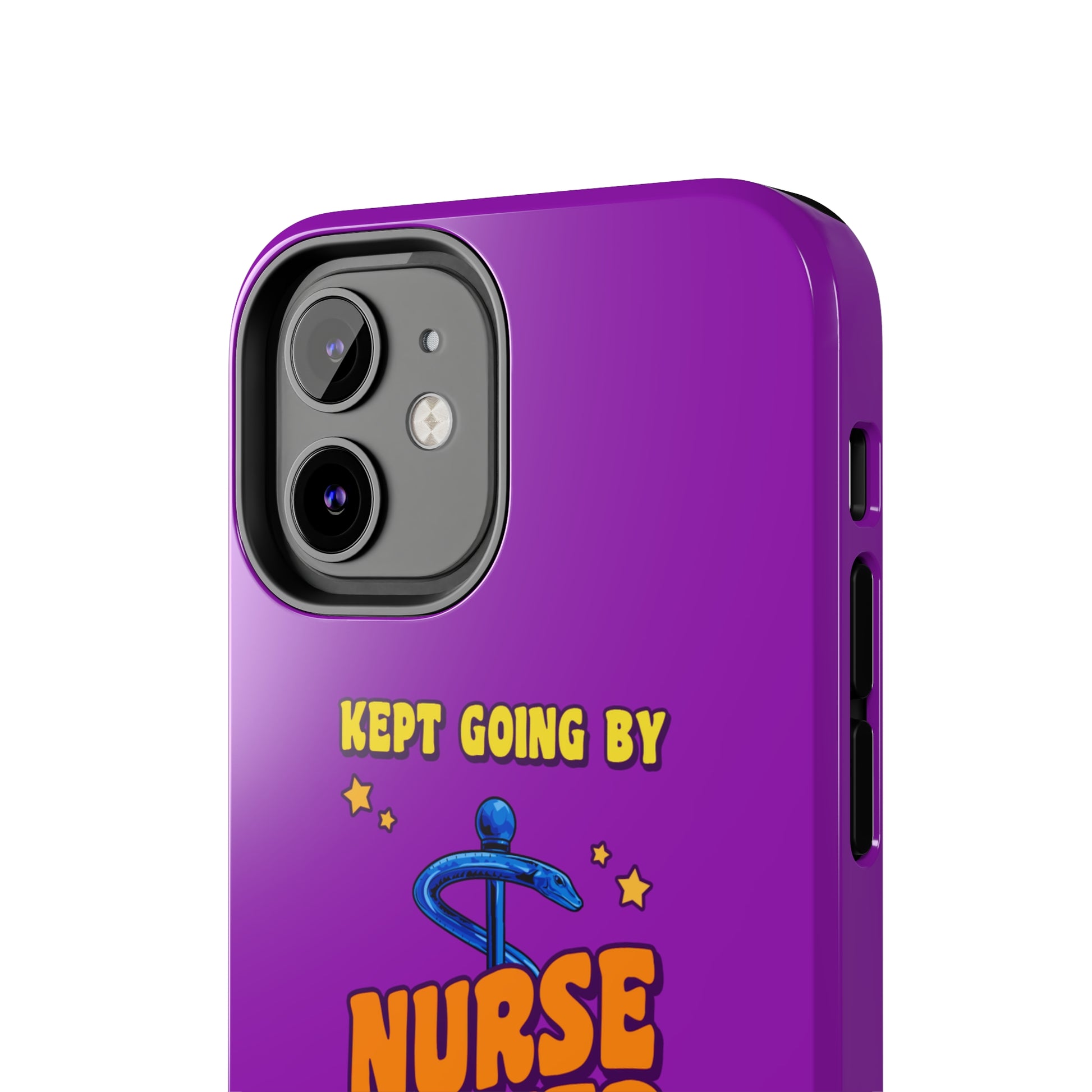 Purple iPhone case with the staff of caduceus centered with the words "Nurse Power" in blue and orange .  Above it the words "Kept Going By" and below the words "and lots of caffeine & candy in yellow."