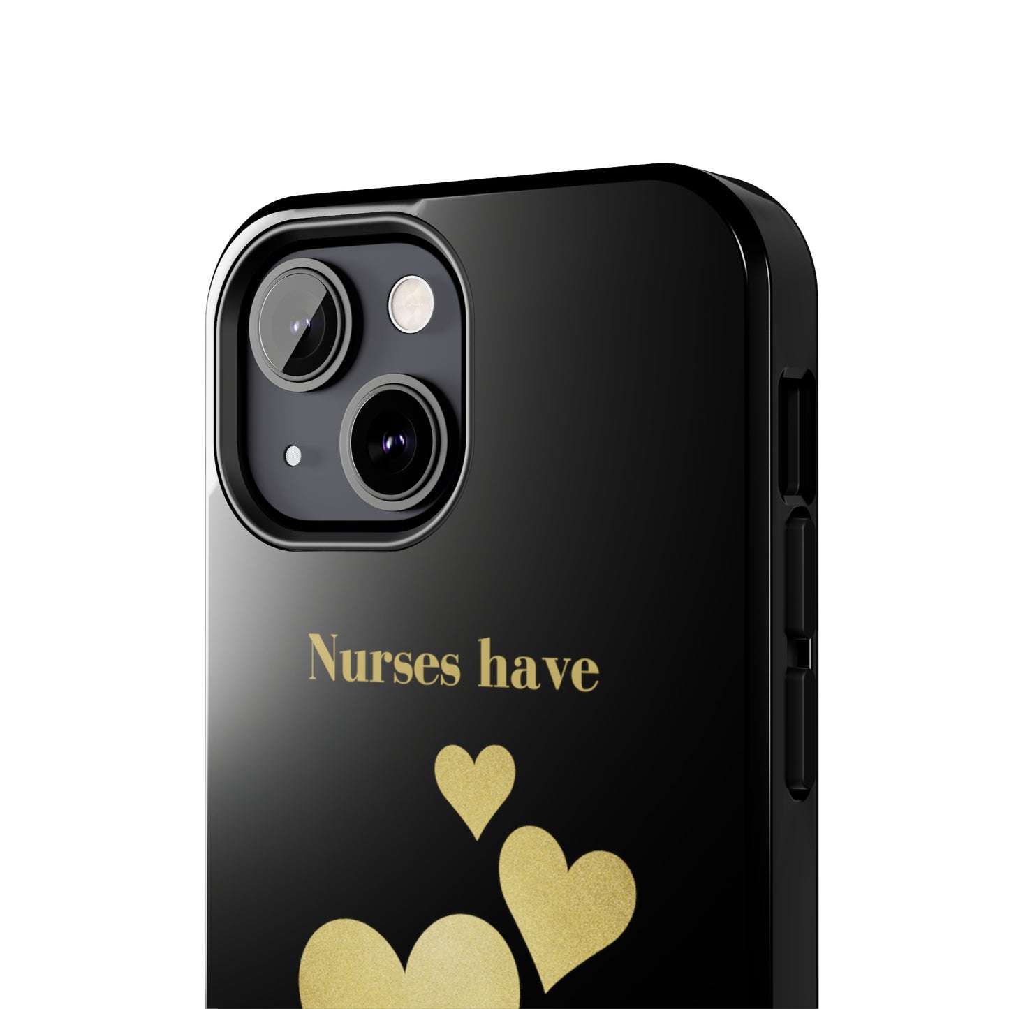 Black iPhone case with three hearts of gold  and text that says "Nurses have hearts of Gold" in gold text.