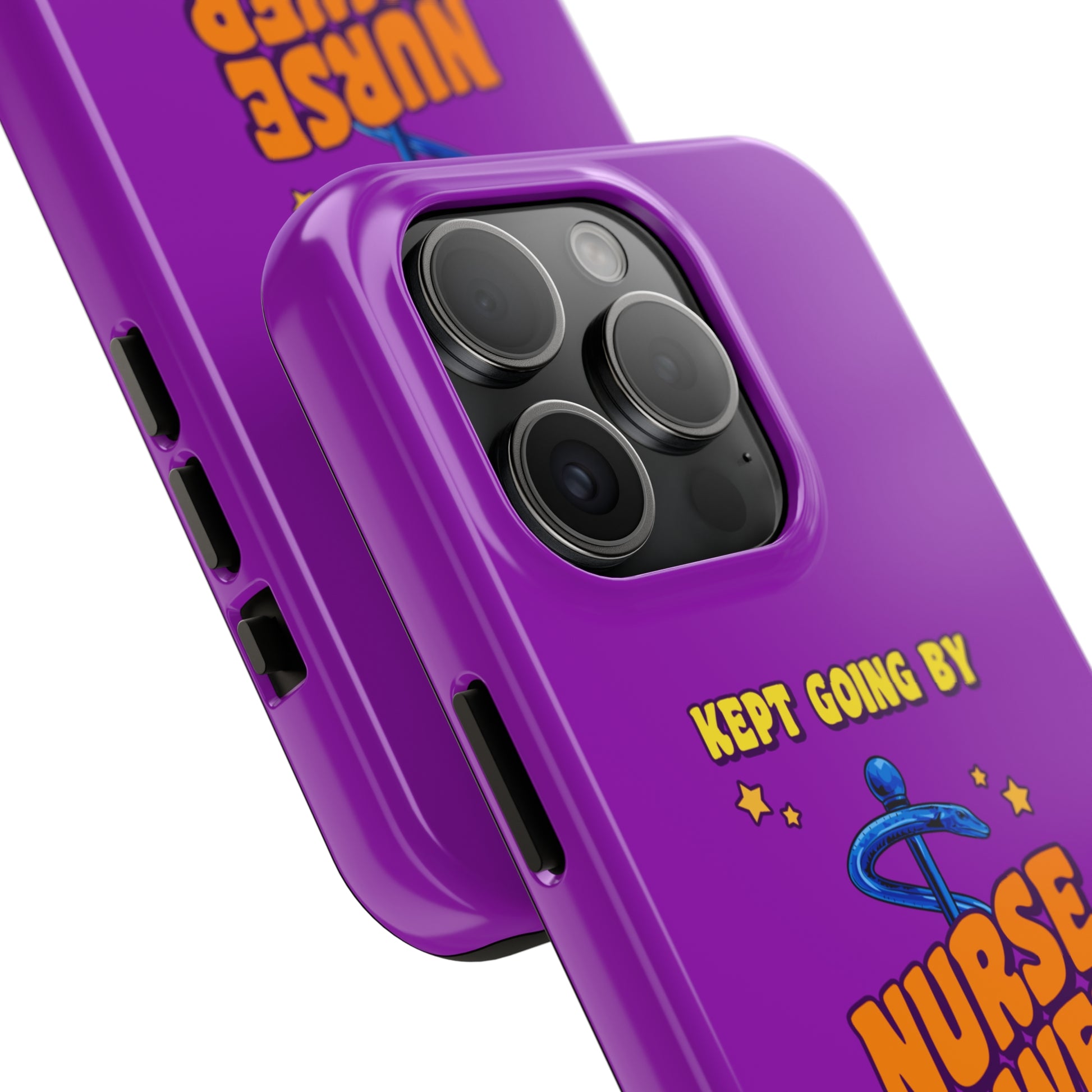 Purple iPhone case with the staff of caduceus centered with the words "Nurse Power" in blue and orange .  Above it the words "Kept Going By" and below the words "and lots of caffeine & candy in yellow."