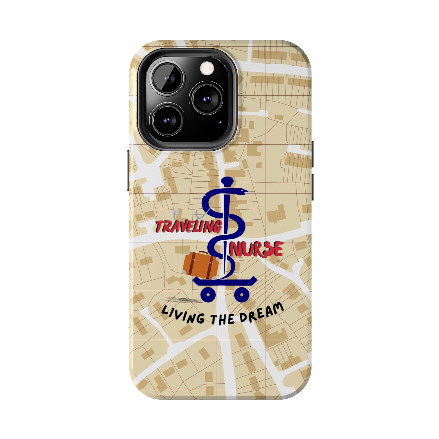 iPhone case with background of a map in brown.  Centered is the Staff of Asclepius riding on a skateboard with a suitcase and the words "Traveling Nurse". Underneath are the words "Living The Dream".