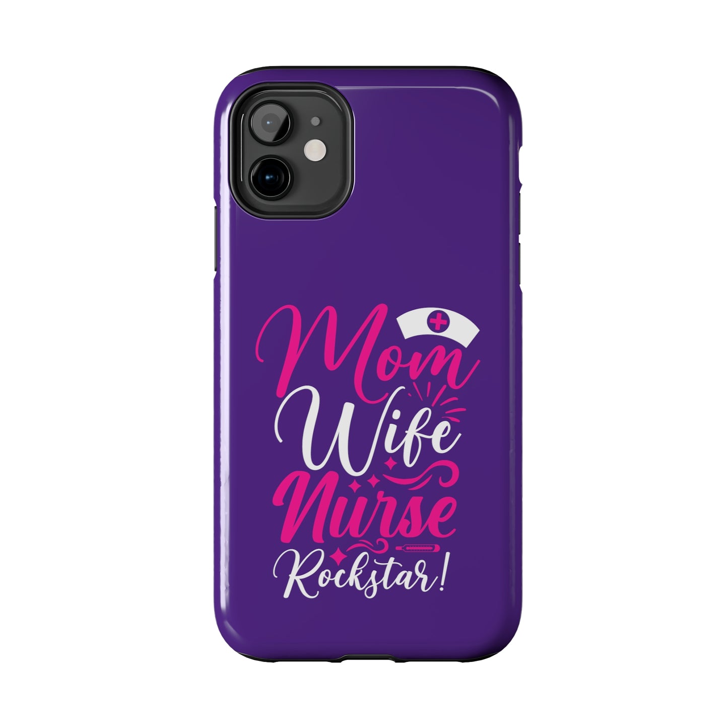 Blue iPhone case with graphic text "Mon, Wife, Nurse, Rockstar" in alternating pink and white. THe word is topped by an old stayle nurses hat.