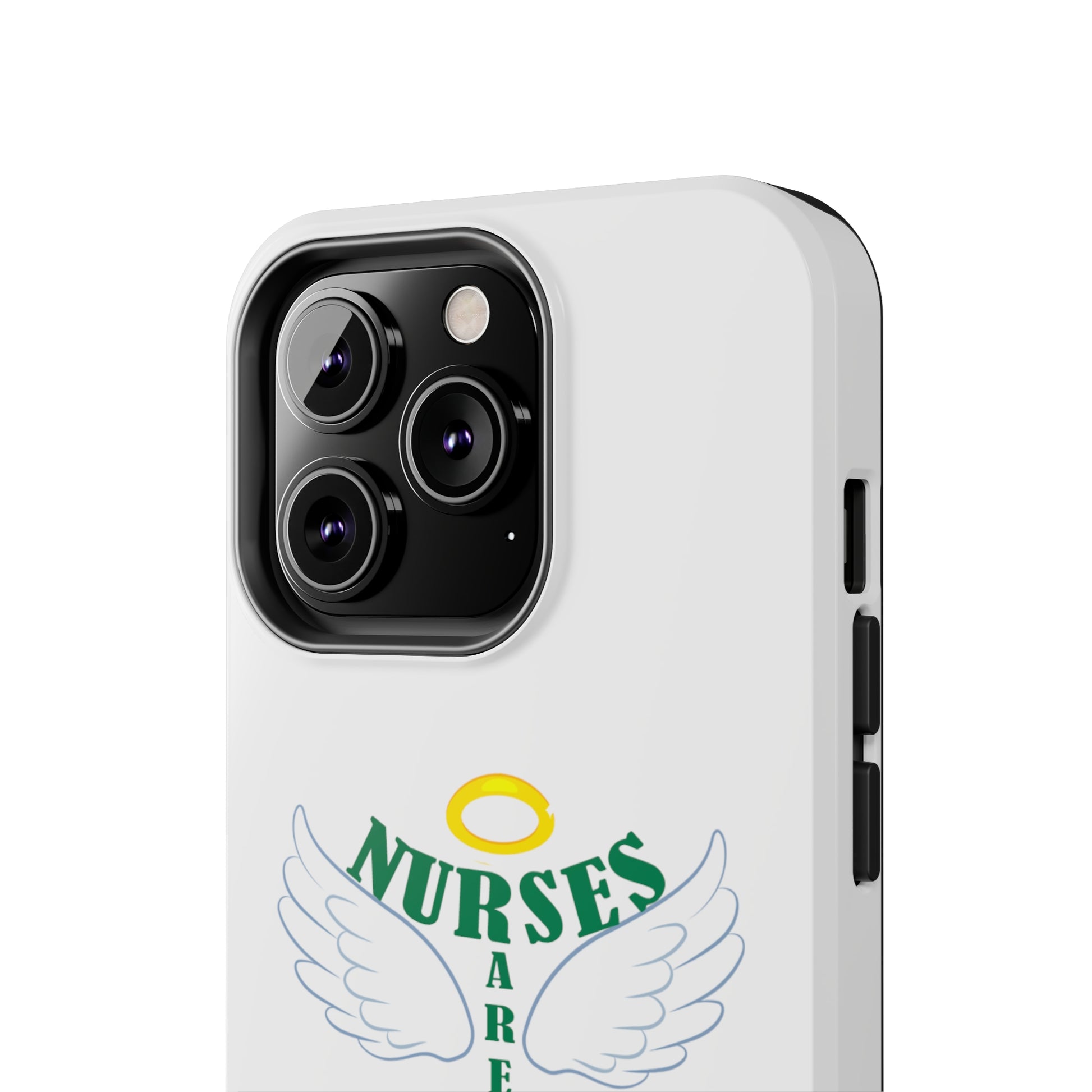 White iPhone case featuring a halo in gold and two white wings and the text "Nurses Are Angels You Can See" suggestive of a person.