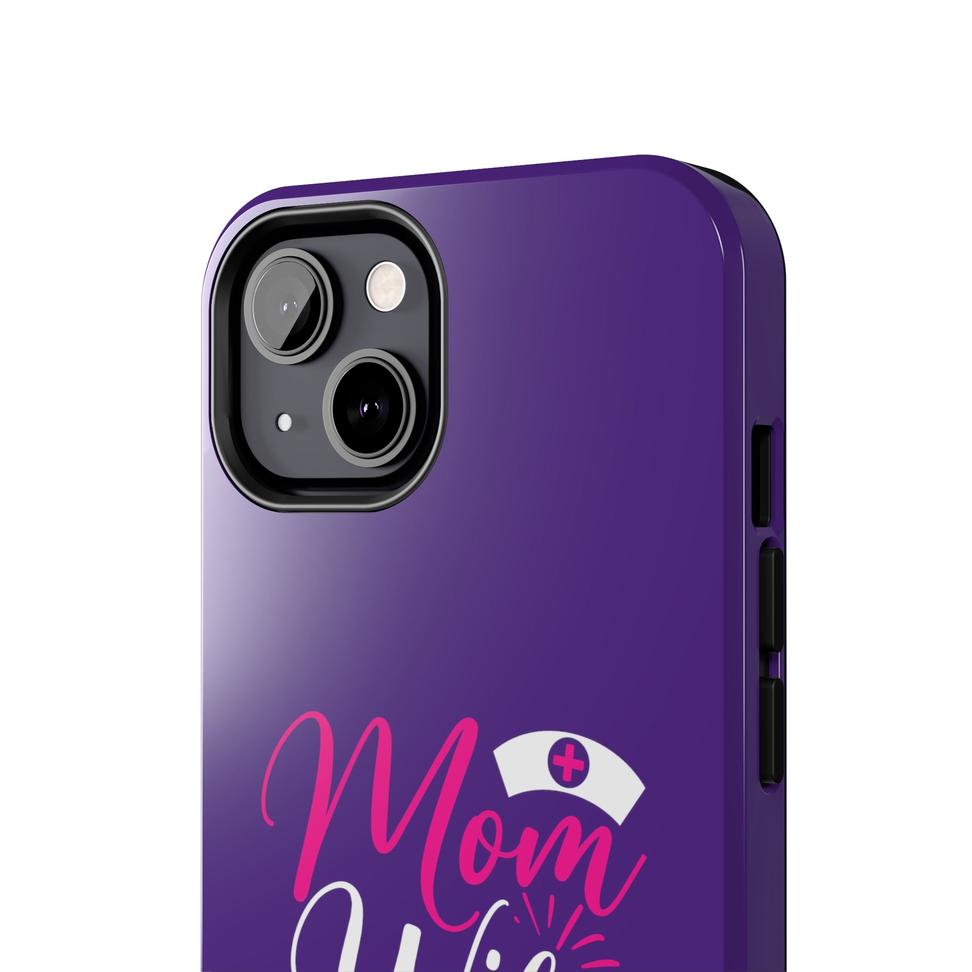 Blue iPhone case with graphic text "Mom, Wife, Nurse, Rockstar" in alternating pink and white. The word "Mom" is topped by an old style nurses' hat.