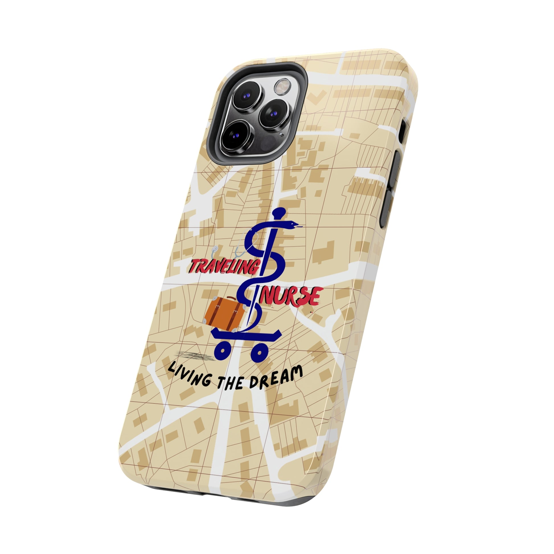 iPhone case with background of a map in brown.  Centered is the Staff of Asclepius riding on a skateboard with a suitcase and the words "Traveling Nurse". Underneath are the words "Living The Dream".