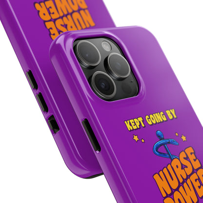 Purple iPhone case with the staff of caduceus centered with the words "Nurse Power" in blue and orange .  Above it the words "Kept Going By" and below the words "and lots of caffeine & candy in yellow."