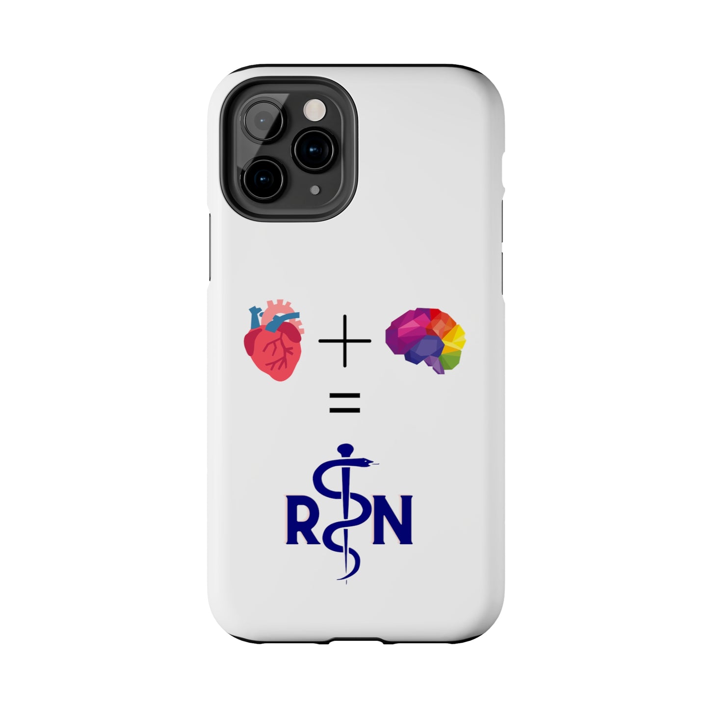 Heart Plus Brains Equal Nurse - Unique iPhone Case