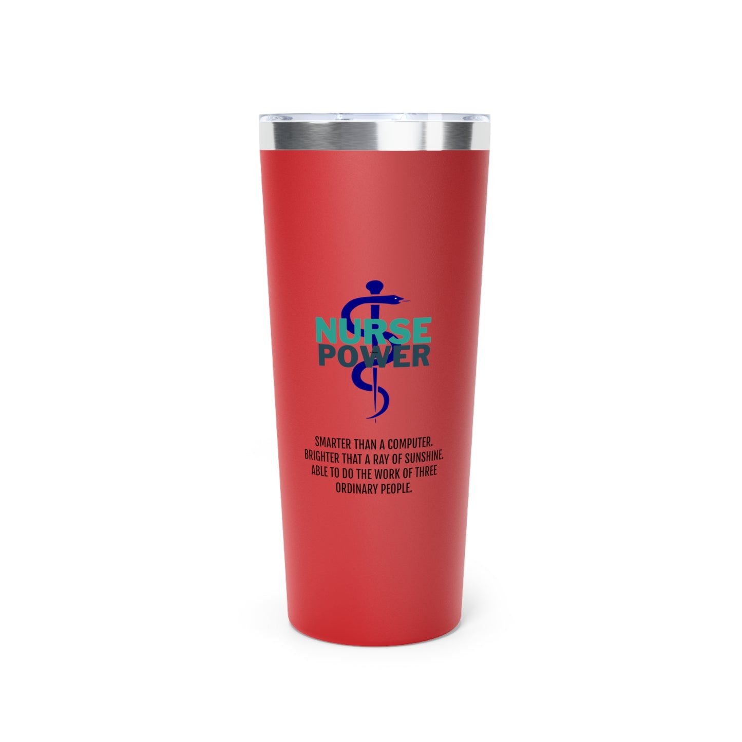 The Powers of a Nurse Copper Insulated Tumbler, 22oz