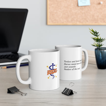 White 11 oz. mug with Orange Nurse Power logo on one side and text on the other side that says "Tireless and kind hearts- Nurses mend more than just wounds. Healers of the soul."