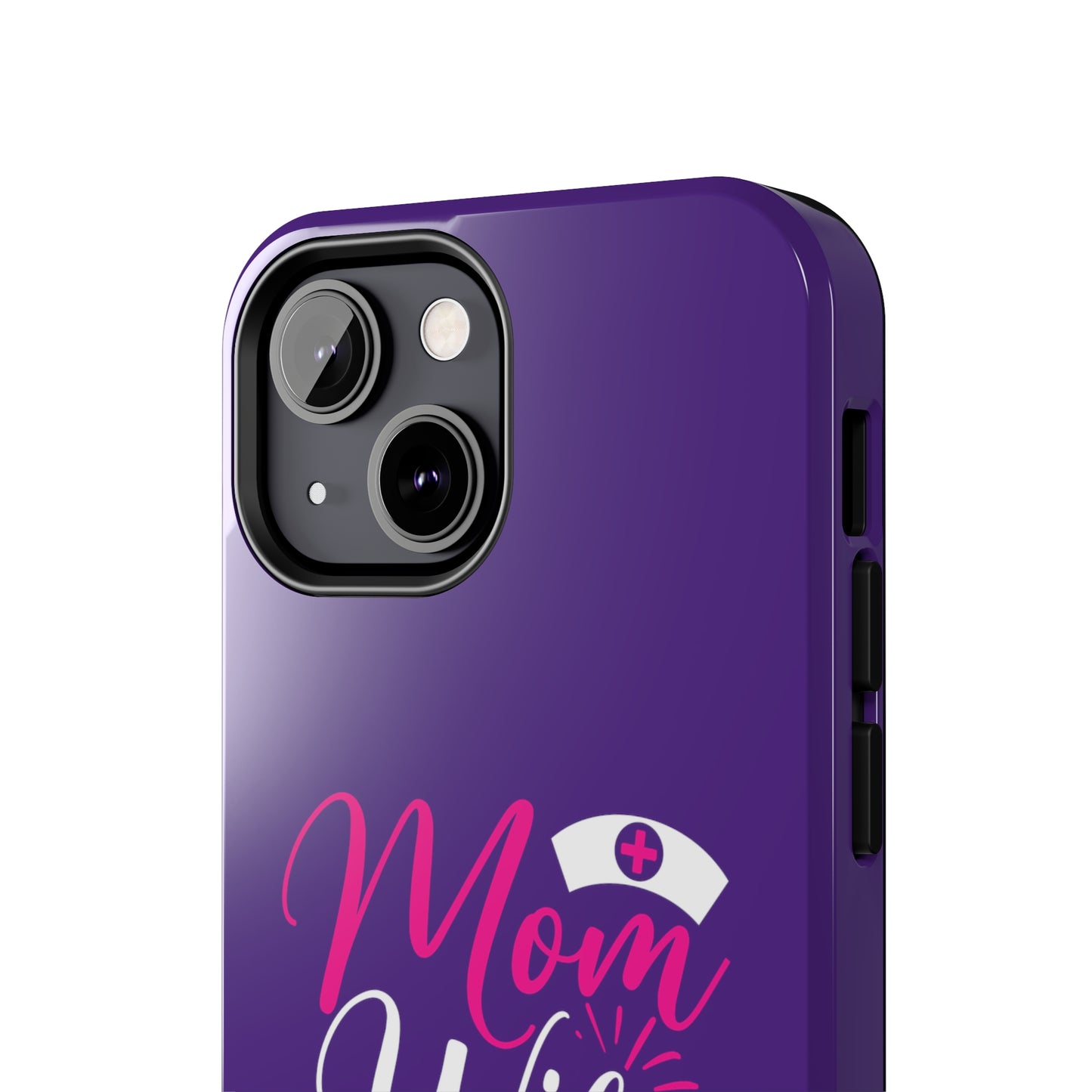 Blue iPhone case with graphic text "Mom, Wife, Nurse, Rockstar" in alternating pink and white. The word "Mom" is topped by an old style nurses' hat.