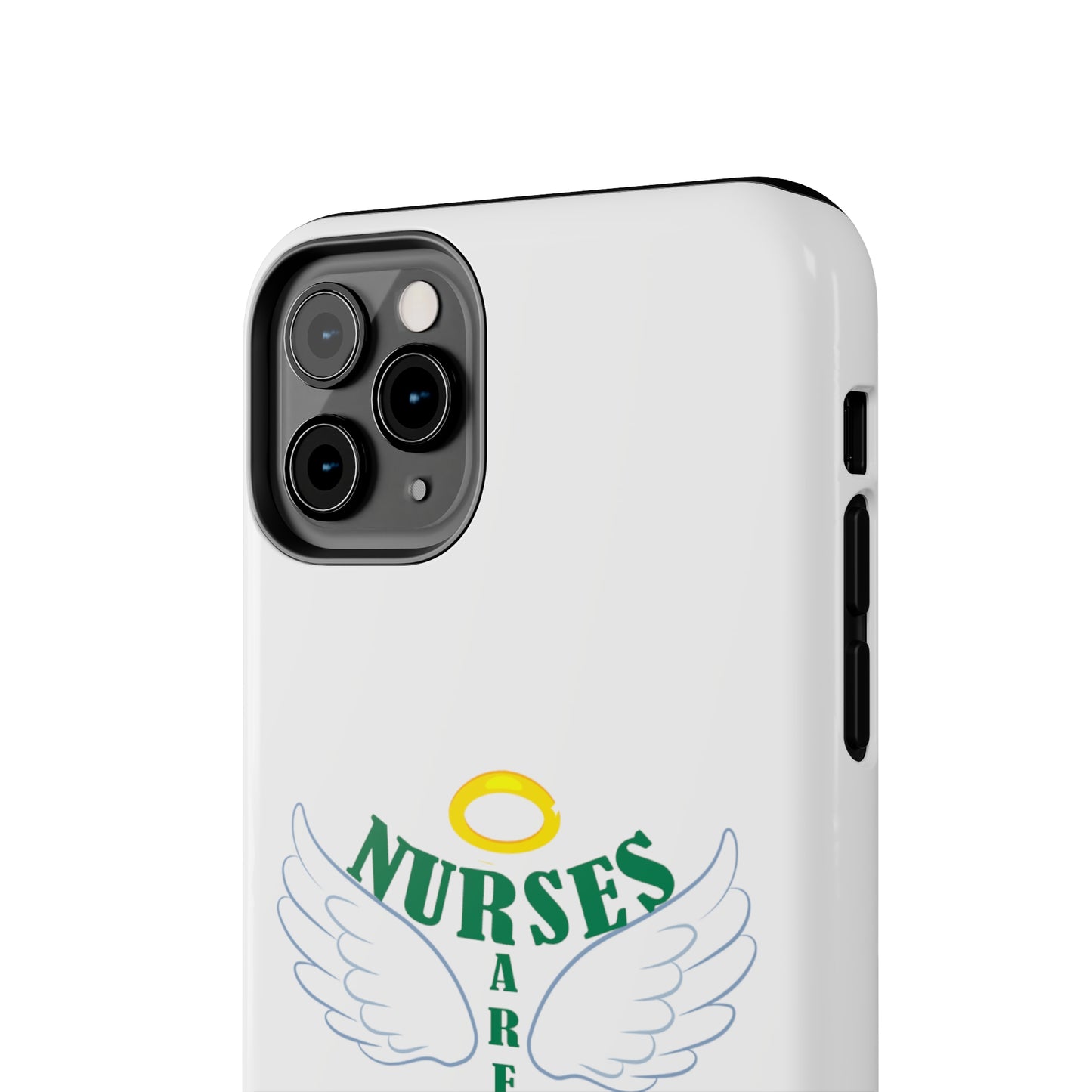 White iPhone case featuring a halo in gold and two white wings and the text "Nurses Are Angels You Can See" suggestive of a person.