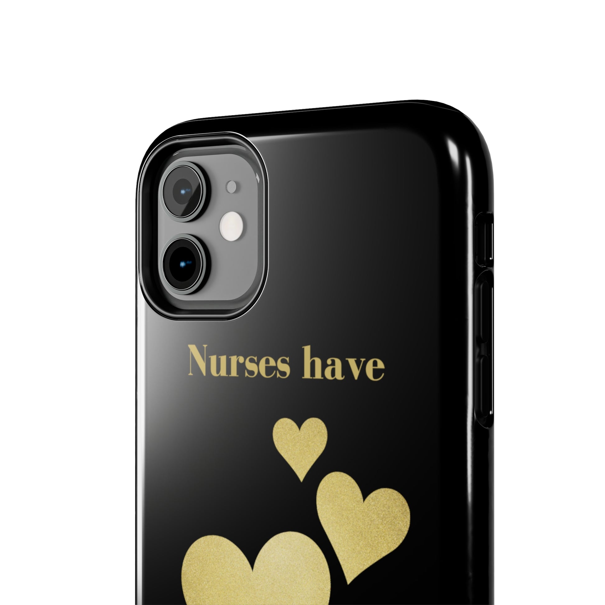 Black iPhone case with three hearts of gold  and text that says "Nurses have hearts of Gold" in gold text.