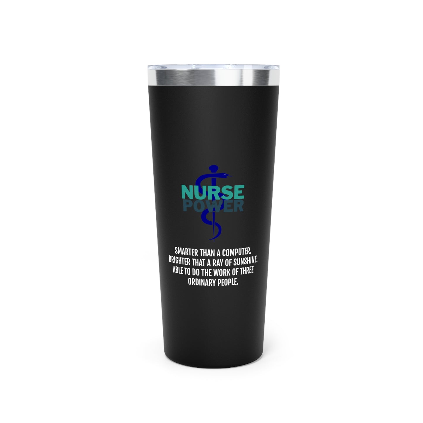 The Powers of a Nurse Copper Insulated Tumbler, 22oz