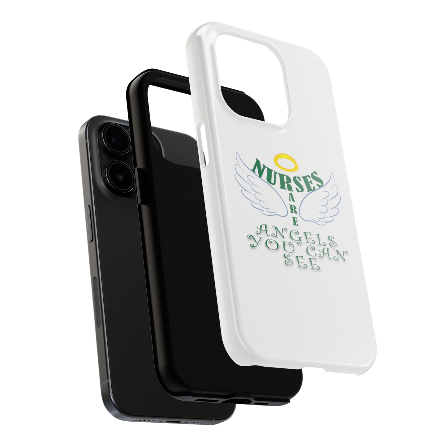 White iPhone case featuring a halo in gold and two white wings and the text "Nurses Are Angels You Can See" suggestive of a person.