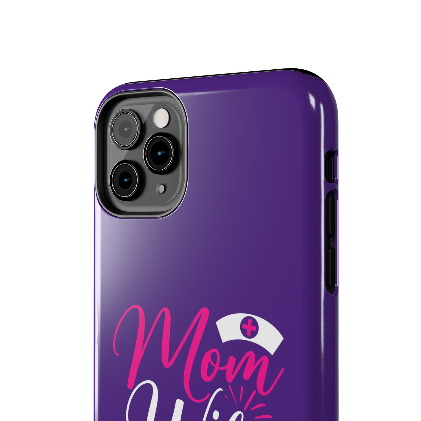 Blue iPhone case with graphic text "Mom, Wife, Nurse, Rockstar" in alternating pink and white. The word "Mom" is topped by an old style nurses' hat.