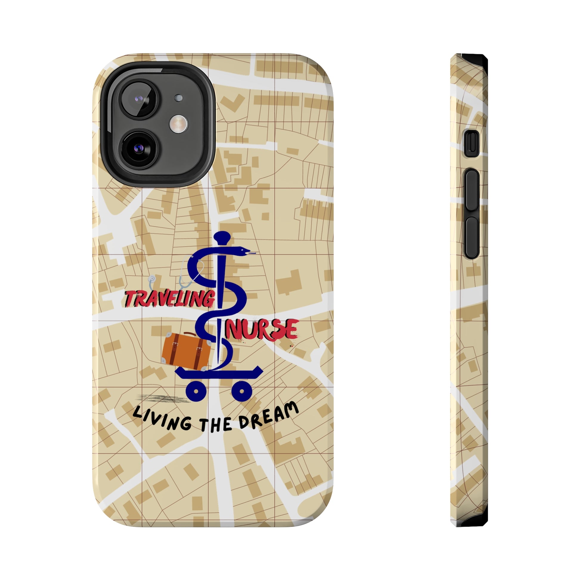 iPhone case with background of a map in brown.  Centered is the Staff of Asclepius riding on a skateboard with a suitcase and the words "Traveling Nurse". Underneath are the words "Living The Dream".