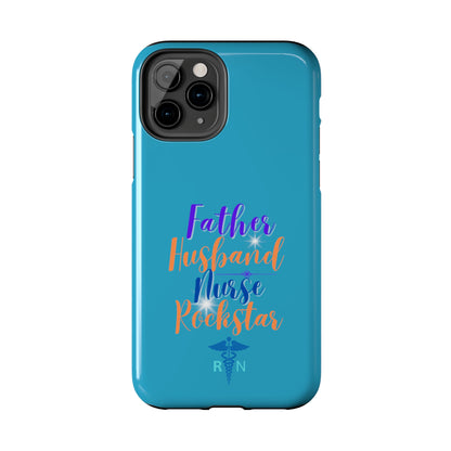 Father, Husband, Nurse, Rockstar - Unique iPhone Case