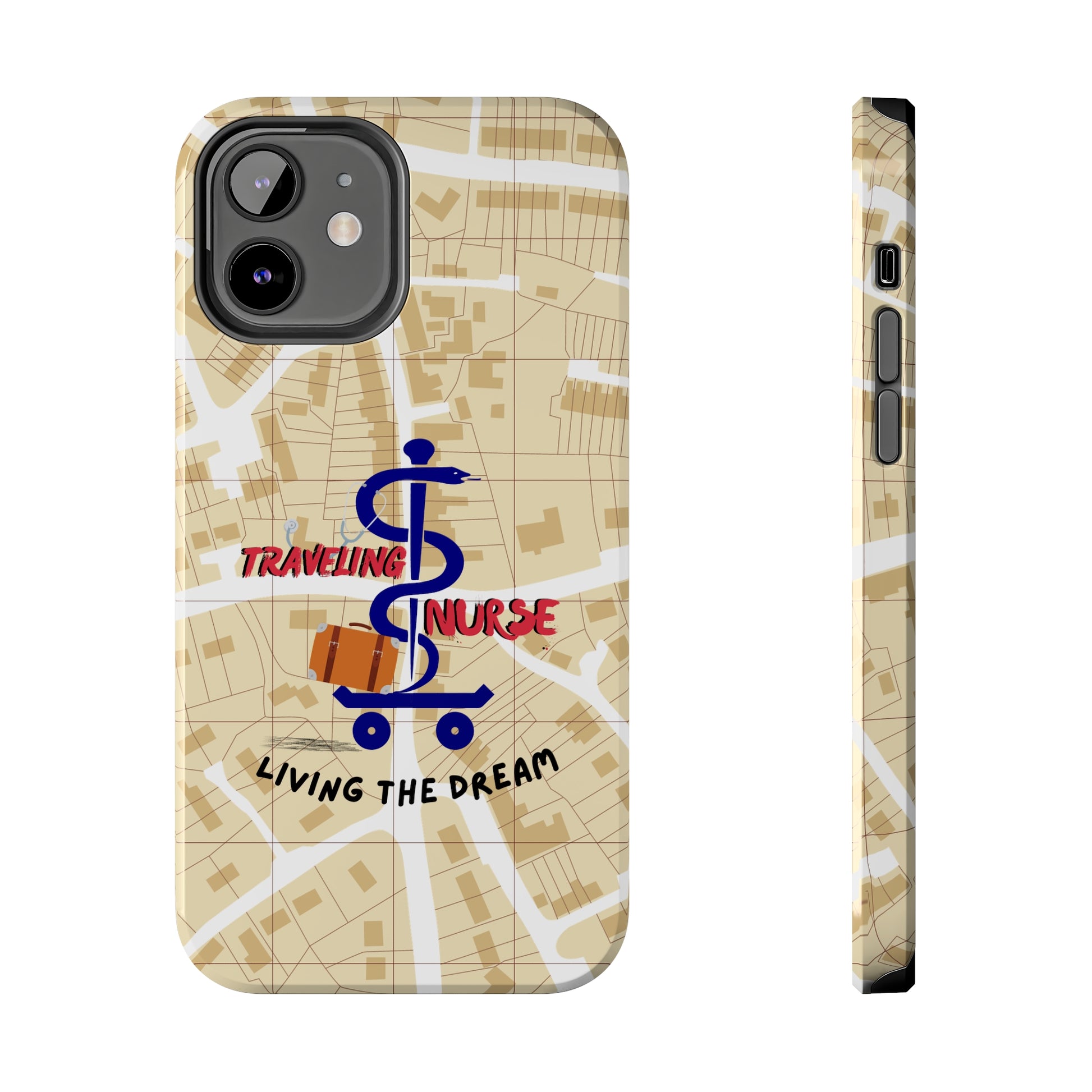 iPhone case with background of a map in brown.  Centered is the Staff of Asclepius riding on a skateboard with a suitcase and the words "Traveling Nurse". Underneath are the words "Living The Dream".