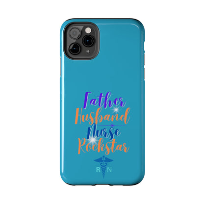 Father, Husband, Nurse, Rockstar - Unique iPhone Case