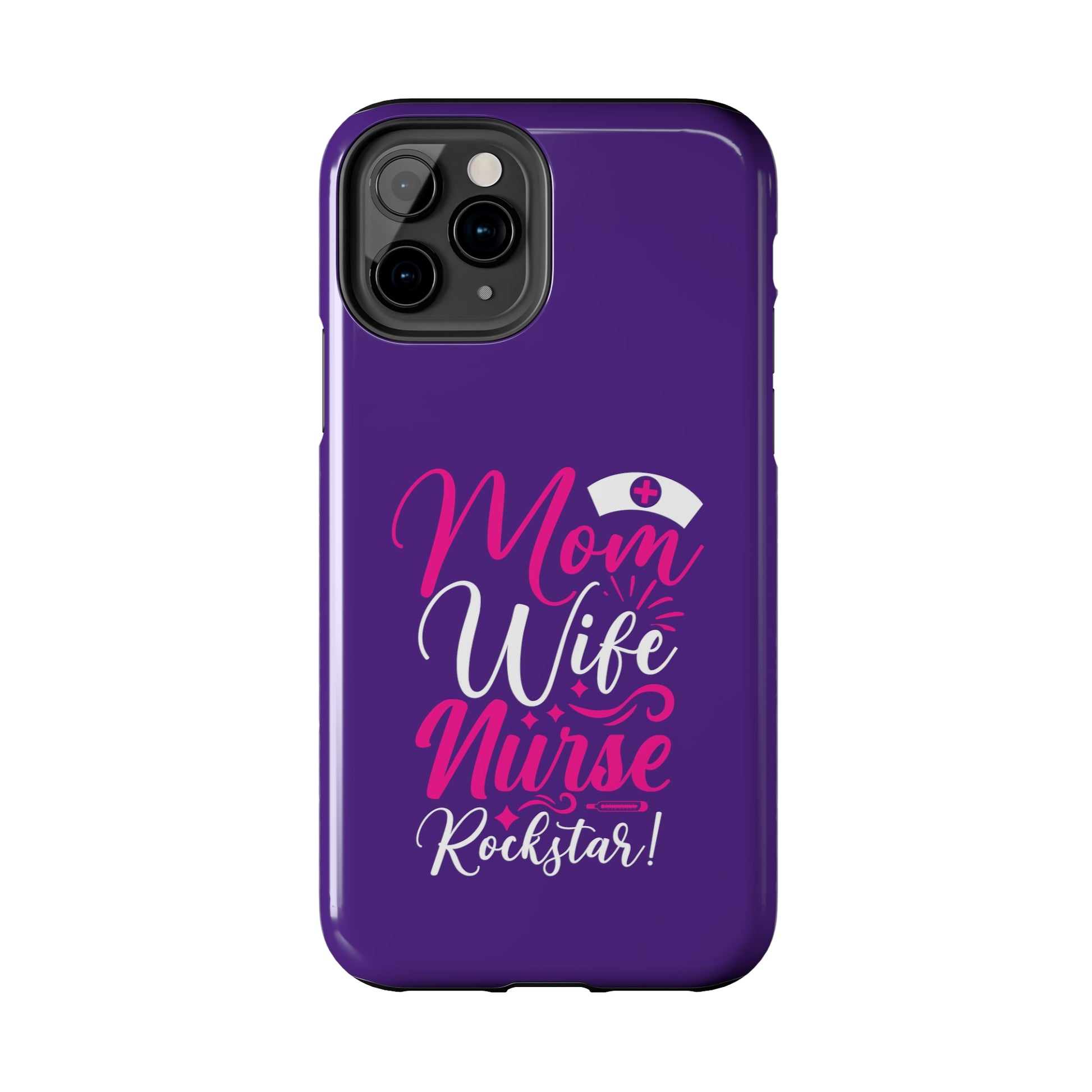 Blue iPhone case with graphic text "Mon, Wife, Nurse, Rockstar" in alternating pink and white. THe word is topped by an old stayle nurses hat.