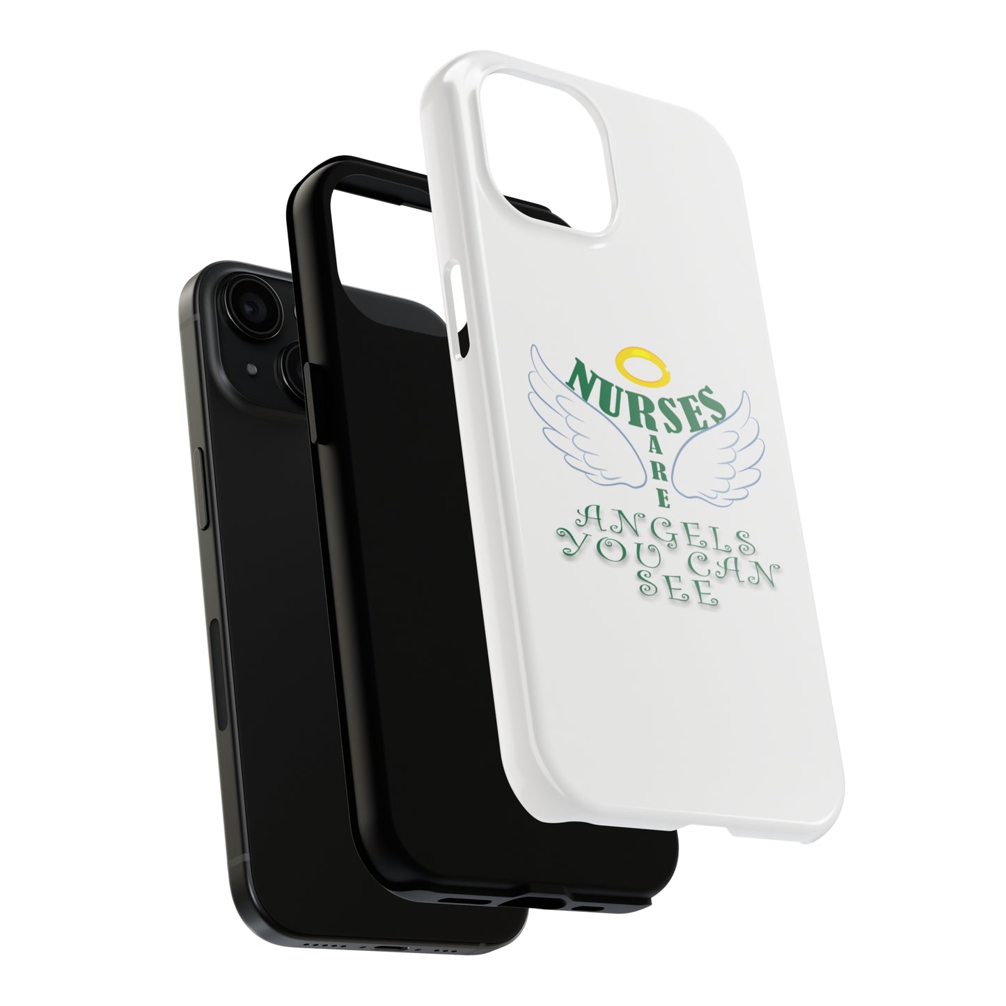 White iPhone case featuring a halo in gold and two white wings and the text "Nurses Are Angels You Can See" suggestive of a person.