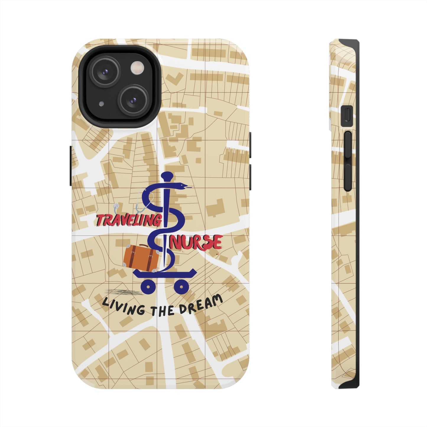 iPhone case with background of a map in brown.  Centered is the Staff of Asclepius riding on a skateboard with a suitcase and the words "Traveling Nurse". Underneath are the words "Living The Dream".