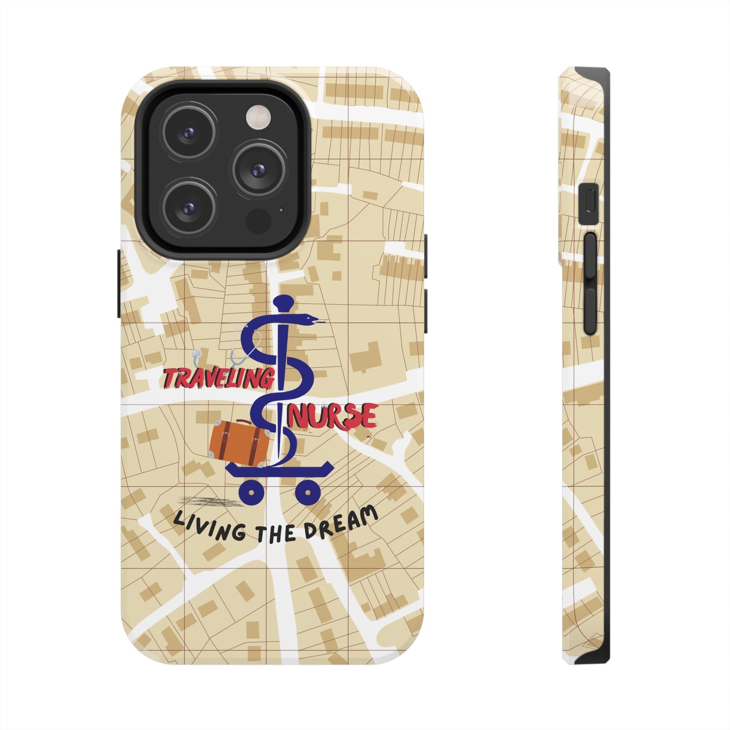 iPhone case with background of a map in brown.  Centered is the Staff of Asclepius riding on a skateboard with a suitcase and the words "Traveling Nurse". Underneath are the words "Living The Dream".