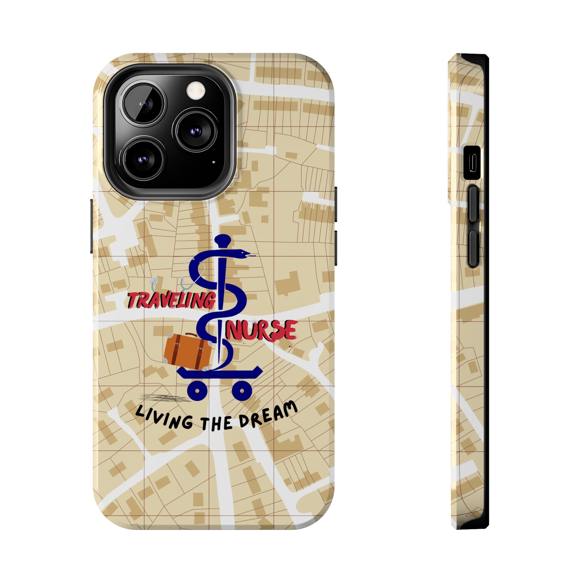 iPhone case with background of a map in brown.  Centered is the Staff of Asclepius riding on a skateboard with a suitcase and the words "Traveling Nurse". Underneath are the words "Living The Dream".