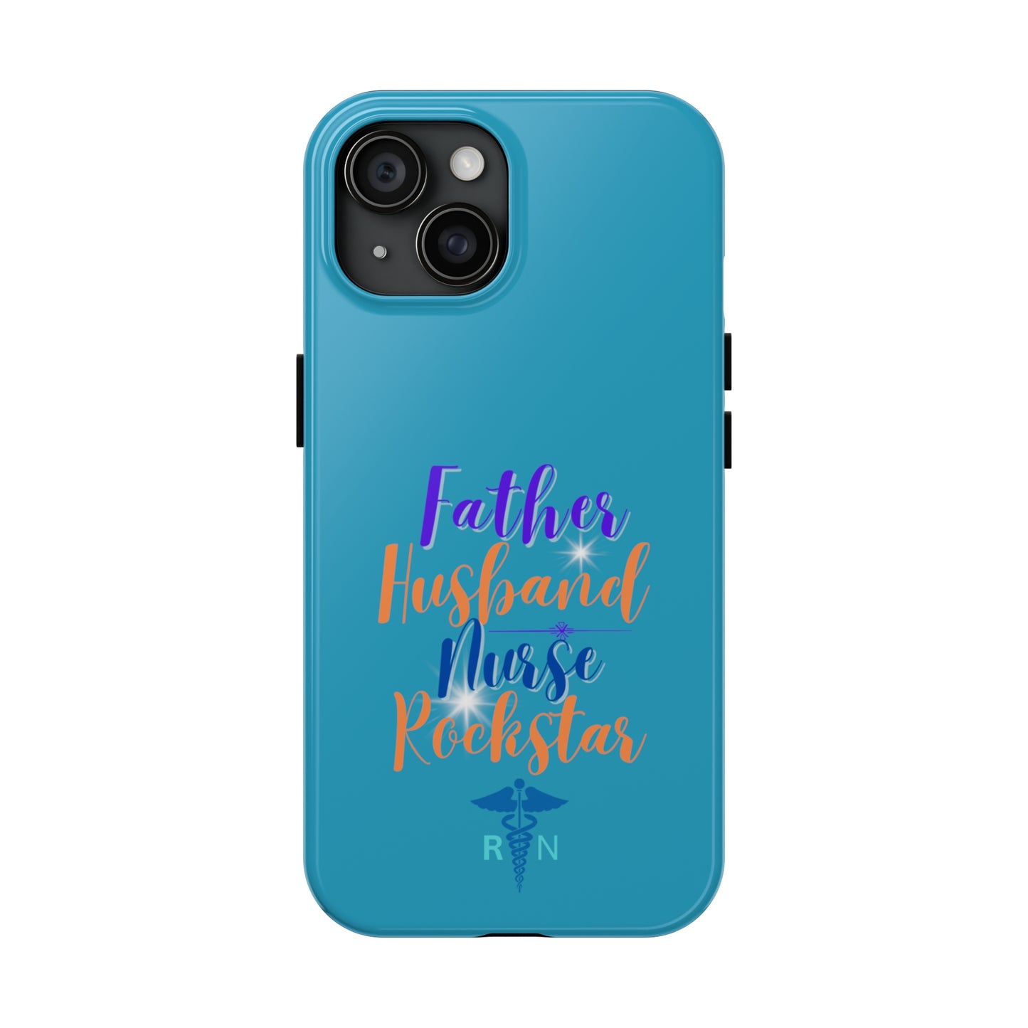 Father, Husband, Nurse, Rockstar - Unique iPhone Case